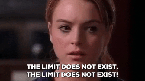 animated clip from movie "Mean Girls," showing Lindsay Lohan's character claiming "the limit does not exist"